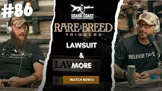 Thumbnail: Getting Sued By RareBreed | Shark Coast Tactical Podcast #86