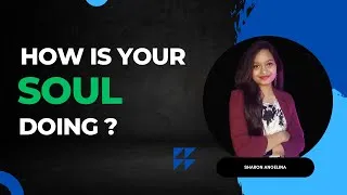 Thumbnail: How's your SOUL doing? | Sharon Angelina