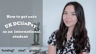 Thumbnail: Applying to UK Doctorate in Clinical Psychology as an International Student