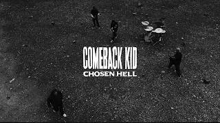 Thumbnail: Comeback Kid - Chosen Hell (OFFICIAL MUSIC VIDEO)