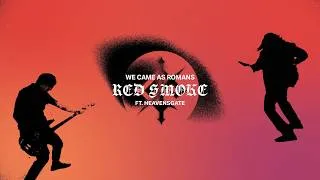 Thumbnail: We Came As Romans - red smoke ○ feat. HEAVENSGATE (OFFICIAL VISUALISER)
