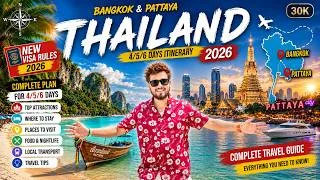 Thumbnail: Thailand  Travel Guide 2026 | Bangkok & Pattaya 4/5/6 Days Itinerary | New Visa Rules, TDAC, Budget