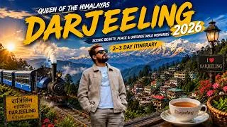 Thumbnail: Darjeeling Travel Guide 2026 | Darjeeling 2/3 Days Budget Itinerary | Darjeeling Tour Plan 2026