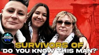Thumbnail: Survivors of C4's Do You Know This Man? Laura, Mary & Lauren - True Crime Podcast 829