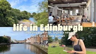 Thumbnail: Spend two days in Edinburgh with me | floating bookshop, new lunch spot and new glasses!