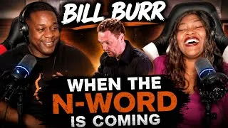 Thumbnail: Freaking Hilarious!! Bill Burr -  How You Know The N Word Is Coming  (Reaction)