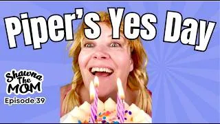 Thumbnail: Piper's Yes Day