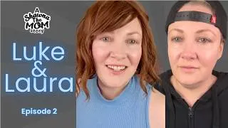 Thumbnail: Luke & Laura | Episode 2 | a shawnathemom story