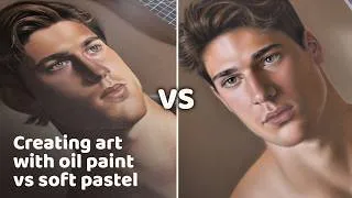Thumbnail: Oil Paint VS Soft Pastel: Beginner Art Guide