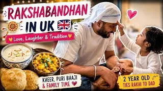 Thumbnail: Raksha Bandhan in UK 🇬🇧 | 2 Year Old Daughter Ties Rakhi to Dad ❤️ | Indian Family Vlog