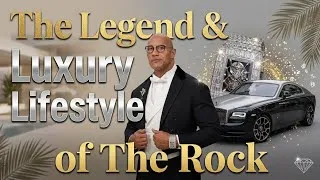 Thumbnail: The Legend & Luxury lifestyle of the Rock