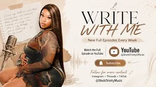 Thumbnail: Write With Me, Episode 3, Part 1 is here ✍🏽🎶
