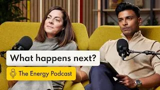 Thumbnail: What happens next for energy? | The Energy Podcast