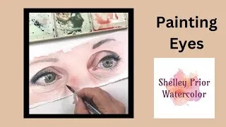 Thumbnail: Painting Eyes in Watercolor with Shelley Prior