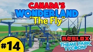 Thumbnail: I Built the MOST Realistic Canada’s Wonderland in Roblox TPT2! | Pt.14 - The Fly