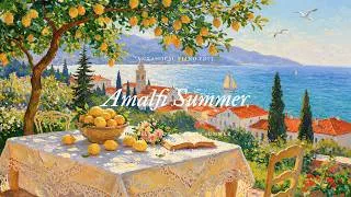 Thumbnail: Amalfi Summer 🍋🌊 Soft Summer Piano Music for Relaxing, Reading & Sunny Days