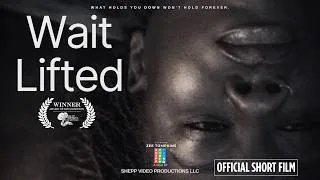 Thumbnail: Wait Lifted | Experimental Short Film
