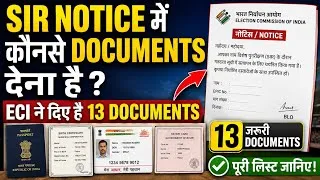 Thumbnail: SIR Notice Me Kaunse Documents Dena Hai? ECI Ke 13 Documents Ki Puri List | SIR Notice 2026