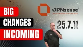 Thumbnail: OPNsense 25.7.11: BIG CHANGES Ahead in 26.1with DHCP, IPv6