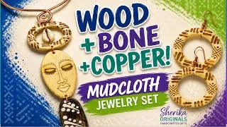 Thumbnail: I Mixed Wood, Bone & Copper to Make This Mudcloth Jewelry Set