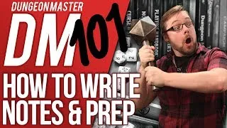 Thumbnail: DM 101 - Episode 3: How to write your notes (D&D Help/Advice)