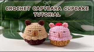 Thumbnail: Crochet Cupcake Animal Tutorial | Capybara Cupcakes | 🧁🎀