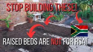 Thumbnail: Raised Beds are NOT for arid South African Gardens!