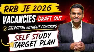 Thumbnail: 🔥 RRB JE 2026 Vacancies out| Self study target plan| RRB JE notification out #rrbje