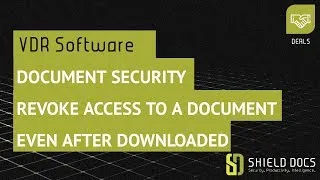 Thumbnail: Document security,  Revoke access to a document even after downloaded . Virtual Data Room ShieldDocs