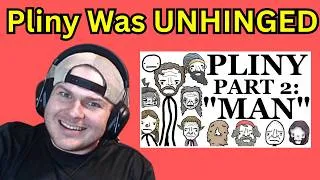 Thumbnail: Pliny Explains it All 2: MAN - Sam O'Nella Academy Reaction