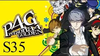 Thumbnail: Persona 4: Golden S35 *Max Social Link* - Got my days mixed up