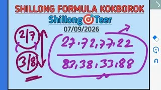Thumbnail: 07/09/2026 Today teer common number & fc target h/e line | Shillong formula kokborok | Shillong teer