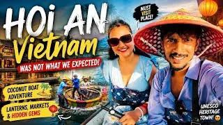 Thumbnail: 🇻🇳 Hoi An, Vietnam Was NOT What We Expected! 😍 | Coconut Boat, Lanterns & Hidden Gems 