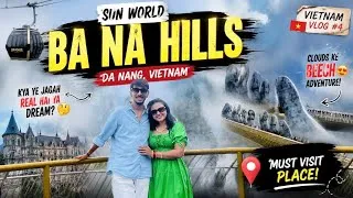Thumbnail: 🇻🇳 Vietnam’s Most Magical Place? Sun World Ba Na Hills| Is it really worth it ?