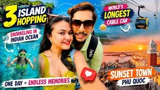 Thumbnail:  3 Island Hopping in Phu Quoc, Vietnam | Snorkeling 🤿 | World’s Longest Cable Car 🚠 | Sunset Town 🌅 