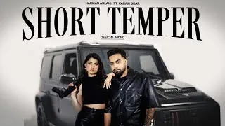 Thumbnail: Short Temper (Official Video) Harman Aulakh | Karam Brar | New Punjabi Song 2025
