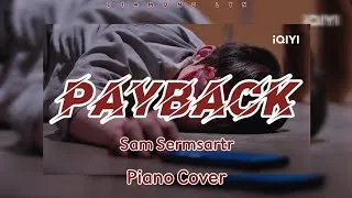 Thumbnail: [Piano/Sad Version] ทวงคืน (Payback) - Sam Sermsartr | OST. PAYBACK The Series