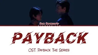 Thumbnail: [OPENING THEME] ทวงคืน (Payback) - Sam Sermsartr | OST. PAYBACK The Series | Thai|Rom|Eng|Lyrics