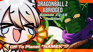Thumbnail: We Finally Off To Planet Namek! | Shinki Pyre Reacts To Dragon Ball Z Abridged! | EP 11-12