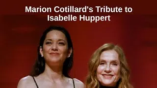 Thumbnail: Marion Cotillard's Tribute to Isabelle Huppert