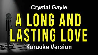 Thumbnail: A Long and Lasting Love - Crystal Gayle (Karaoke Version)