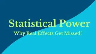 Thumbnail: Statistical Power Explained Simply | Why Real Effects Get Missed? #StatisticalPower#DataScience
