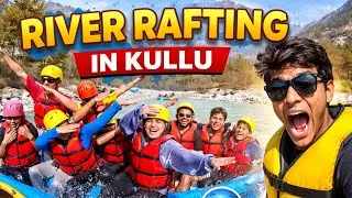 Thumbnail: Crazy River Rafting Experience in Kullu 🌊 | College Friends Vlog