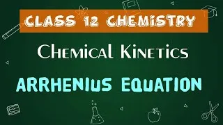Thumbnail: Arrhenius Equation | Chemical Kinetics | 12th Chemistry | In Tamil