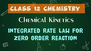 Thumbnail: Integrated rate law for Zero order reaction | Chemical Kinetics | 12th Chemistry | In Tamil