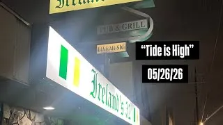 Thumbnail: “Tide is High” - 05/26/26 - Irelands 32 Jam - Los Angeles, California 