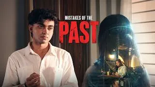 Thumbnail: A Past Mistake | PART 6 | Very Short Film @EditingEditionYoutube