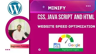 Thumbnail: How to minify CSS, JS & HTML file | Wordpress speed optimization