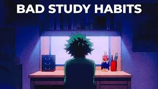 Thumbnail: 7 Study Habits That Are Destroying Your GPA (Without You Realizing It)