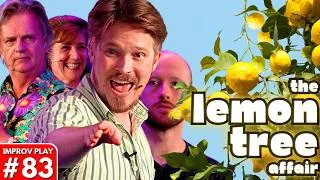 Thumbnail: IMPROVISED PLAY #83 | "The Lemon Tree Affair" | Shoot From The Hip